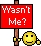 :wasntme: